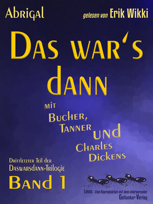 cover image of Das war's dann mit Bucher, Tanner und Charles Dickens